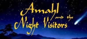 Amahl and the Night Visitors @ Bishop Center for Performing Arts | Aberdeen | Washington | United States