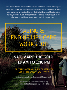 Aging & End of Life Care Workshop @ First Presbyterian Church of Aberdeen